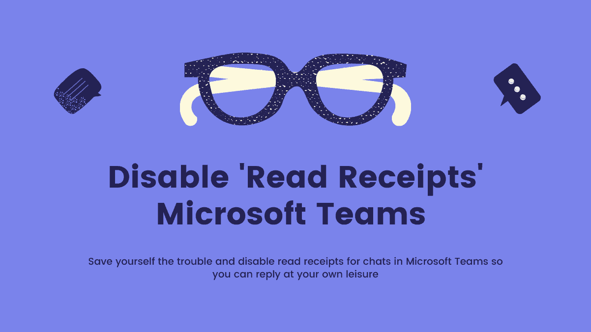 Disable Read Receipts Microsoft Teams